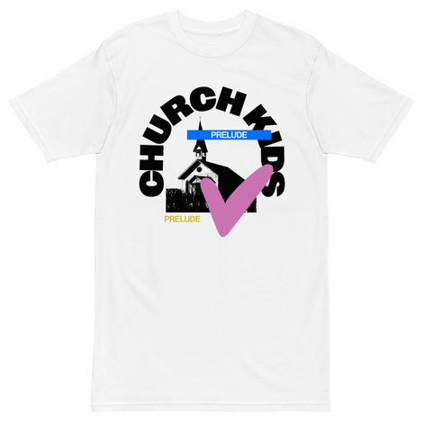 Church Kids “Prelude” T-Shirt